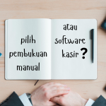 Perbedaan Pembukuan Manual dan Software Kasir, Mana Lebih Baik? Perbedaan Pembukuan Manual dan Software Kasir, Mana Lebih Baik?